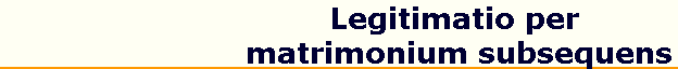 Legitimatio per matrimonium subsequens
