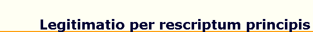 Legitimatio per rescriptum principis